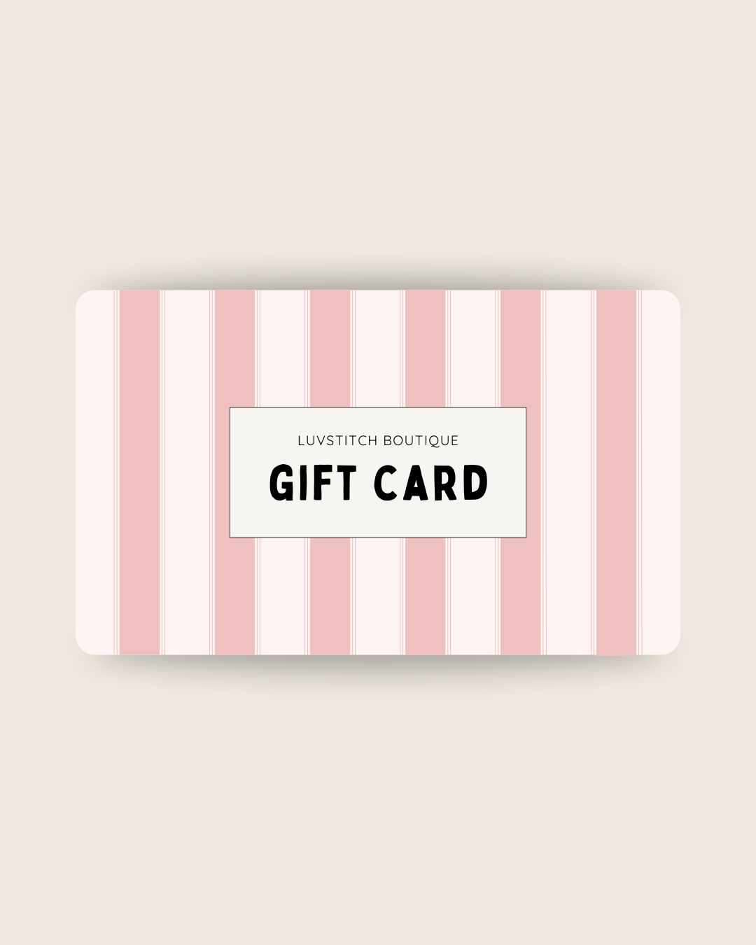 Luvstitch Boutique Gift Card